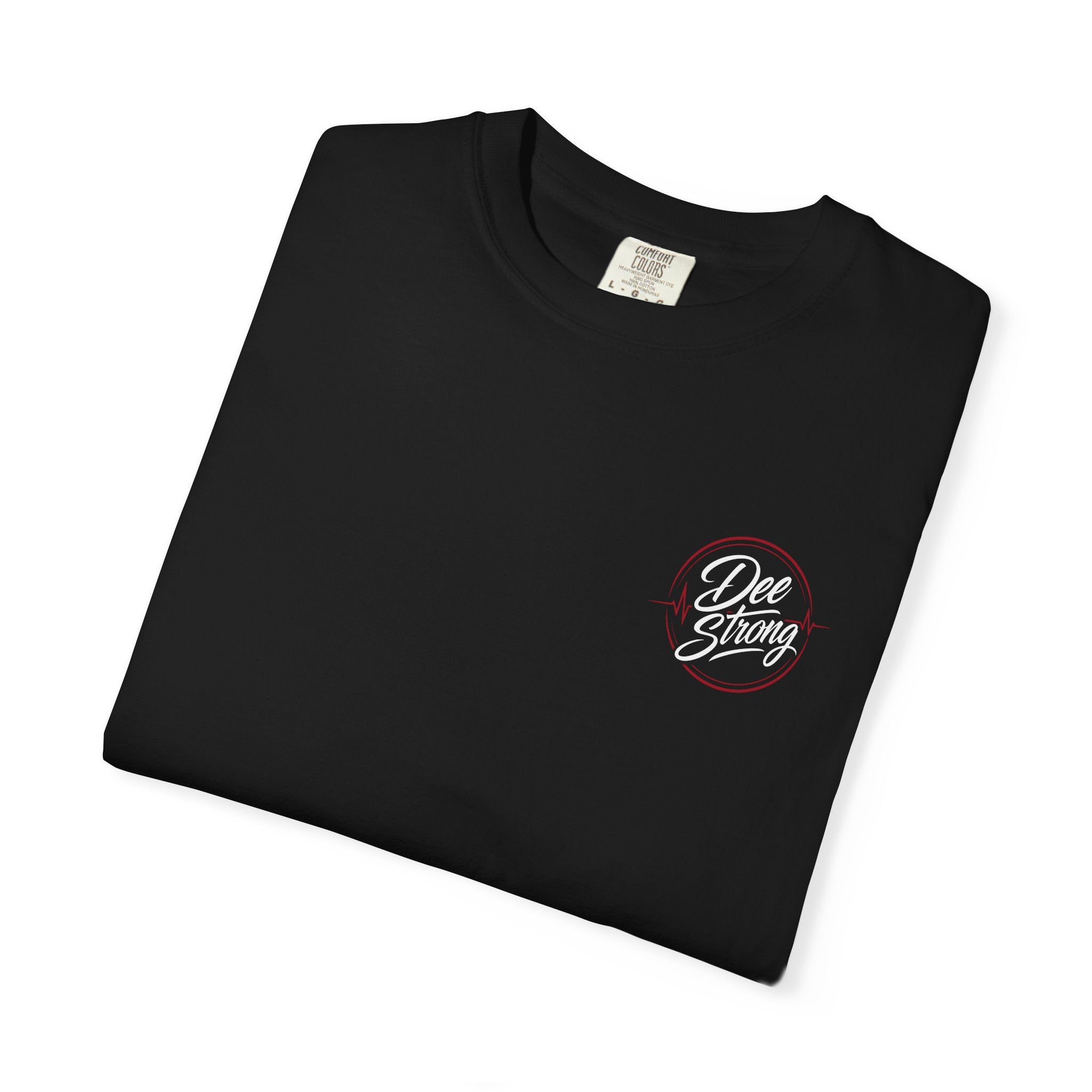 Dee Strong'Graphic Tee (Built to Survive)