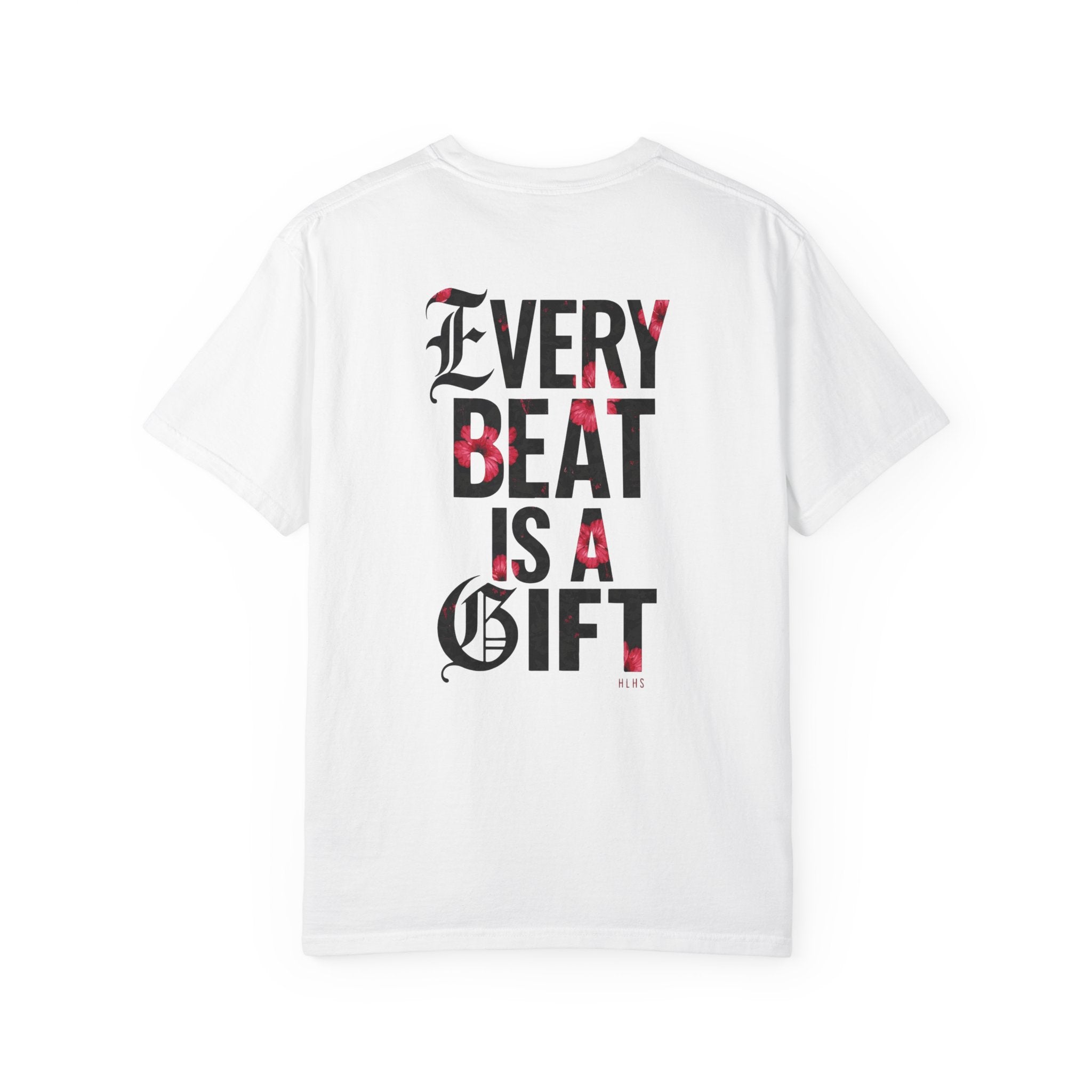 Every Beat Is a Gift