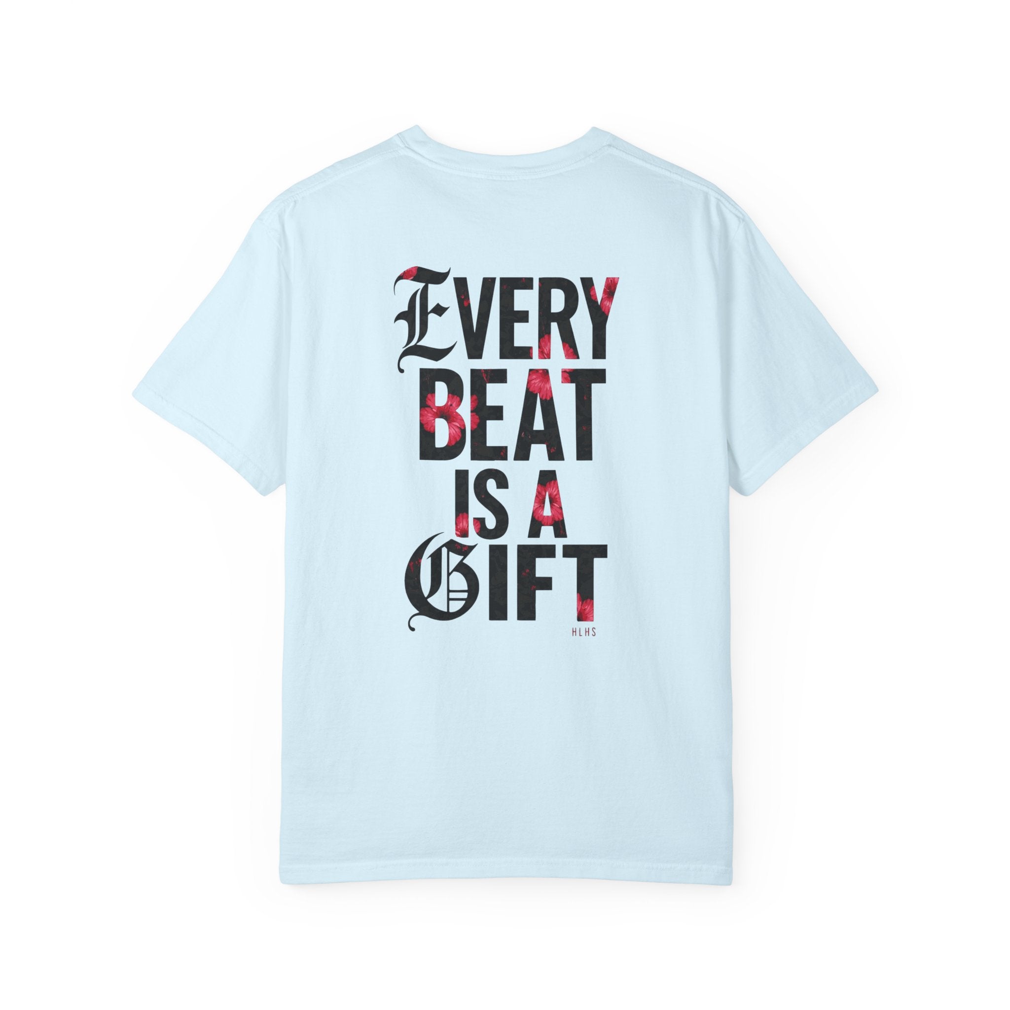 Every Beat Is a Gift